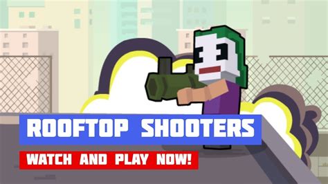 rooftop shooters unblocked.